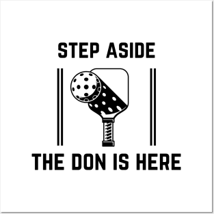 Step Aside The Don Is Here Posters and Art